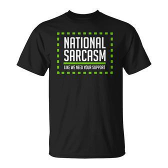 National Sarcasm Society I Funny Sarcasm Unisex T-Shirt | Mazezy