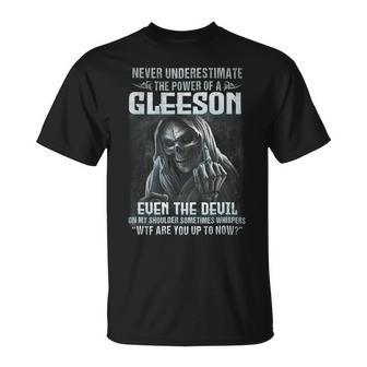 Never Underestimate The Power Of An Gleeson Even The Devil V5 Unisex T-Shirt - Seseable