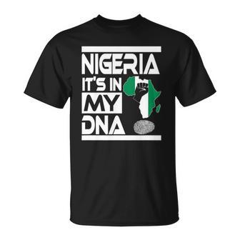 Nigeria Is In My Dna Nigerian Flag Africa Map Raised Fist Unisex T-Shirt | Mazezy DE