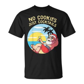No Cookies Just Cocktails Santa Beach Christmas In July Xmas T-shirt - Thegiftio UK