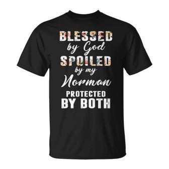 Norman Name Blessed By God Spoiled By My Norman T-Shirt - Seseable