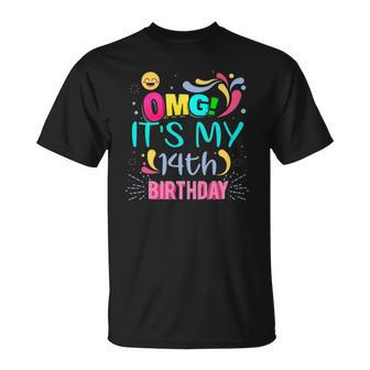 Omg Its My 14Th Birthday Gift For 14 Years Old Birthday Unisex T-Shirt | Mazezy
