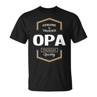 Opa Grandpa Genuine Trusted Opa Premium Quality T-Shirt - Seseable