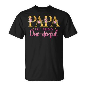 Papa Of Miss One Derful 1St Birthday Party First One-Derful Unisex T-Shirt - Seseable