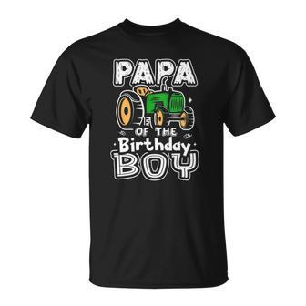 Papa Of The Birthday Boy Farmer Tractor Matching Party Unisex T-Shirt | Mazezy