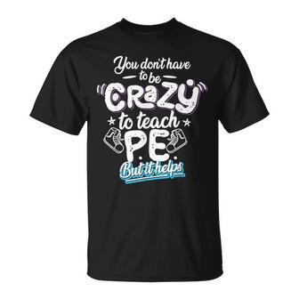 Pe Teacher Physical Education Phys Ed Gym Woman T-shirt - Thegiftio UK