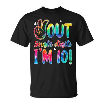 Peace Out Single Digits Im 10 Tie Dye Birthday Kids P Unisex T-Shirt - Seseable