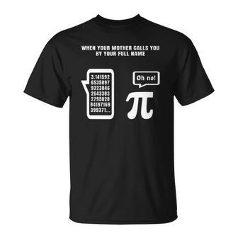 Pi Day Joke Math Teacher Mathematics Student Full Name Gag T-shirt - Thegiftio UK