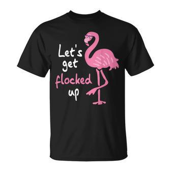 Pink Flamingo Lets Get Flocked Up V2 T-shirt - Thegiftio UK