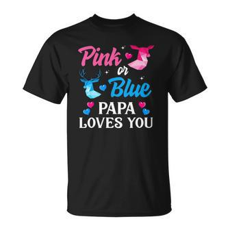 Pink Or Blue Papa Loves You Gender Reveal Family Unisex T-Shirt | Mazezy