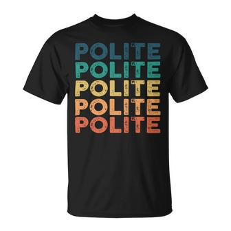 Polite Name Shirt Polite Family Name V2 Unisex T-Shirt - Monsterry UK