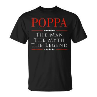 Poppa The Man The Myth The Legend For Poppa T-shirt - Thegiftio UK