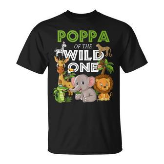 Poppa Of The Wild One Zoo Birthday Safari Jungle Animal Unisex T-Shirt - Seseable