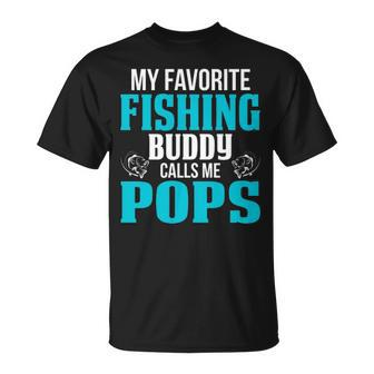 Pops Grandpa Fishing My Favorite Fishing Buddy Calls Me Pops T-Shirt - Seseable