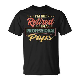 Pops Grandpa Im A Professional Pops T-Shirt - Seseable