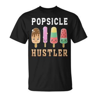 Popsicle Hustler Funny Popsicle Gift Popsicle Lover Unisex T-Shirt - Monsterry