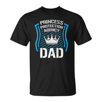 Princess Protection Agency Dad Men Fathers Day Gift Idea Unisex T-Shirt | Mazezy