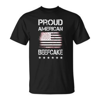 Proud American Beefcake Fourth Of July Patriotic Flag Unisex T-Shirt | Mazezy