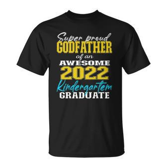 Proud Godfather Of Kindergarten Graduate 2022 Graduation Unisex T-Shirt | Mazezy