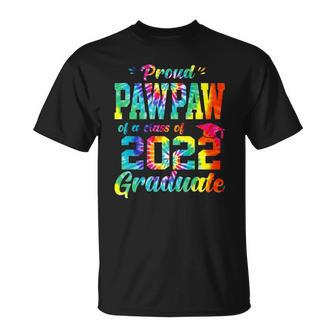Proud Pawpaw Of A Class Of 2022 Graduate Tie Dye Unisex T-Shirt | Mazezy