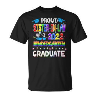 Proud Sister-In-Law Of A Class Of 2022 Kindergarten Graduate T-shirt - Thegiftio UK