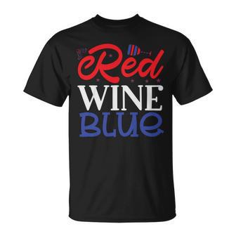 Red Wine Blue 4Th Of July Wine Red White Blue Wine Glasses V2 Unisex T-Shirt | Favorety UK