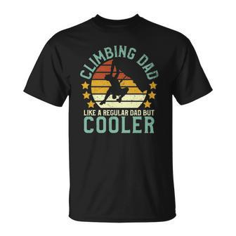 Rock Climbing Dad Mountain Climber Funny Fathers Day Gift Unisex T-Shirt | Mazezy