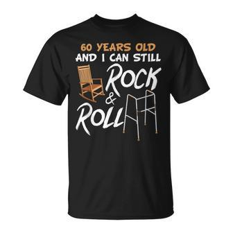 Rocking Chair Walking Aid Pun Rock Music Lover 60Th Birthday Unisex T-Shirt - Seseable