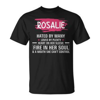 Rosalie Name Rosalie Hated By Many Loved By Plenty Heart On Her Sleeve T-Shirt - Seseable