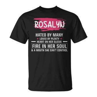 Rosalyn Name Rosalyn Hated By Many Loved By Plenty Heart On Her Sleeve T-Shirt - Seseable