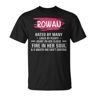 Rowan Name Rowan Hated By Many Loved By Plenty Heart On Her Sleeve T-Shirt - Seseable