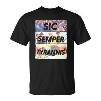 Sic Semper Tyrannis Nicolae Ceaușescu Unisex T-Shirt | Mazezy