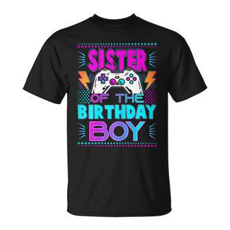 Sister Of The Birthday Boy Matching Video Game Birthday Unisex T-Shirt - Seseable