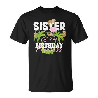 Sister Of The Birthday Princess Sloth Girl B-Day Party Unisex T-Shirt | Mazezy