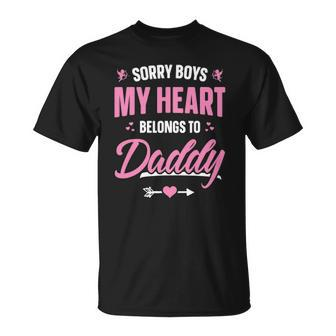 Sorry Boys My Heart Belongs To Daddy Girls Valentine Unisex T-Shirt | Mazezy AU