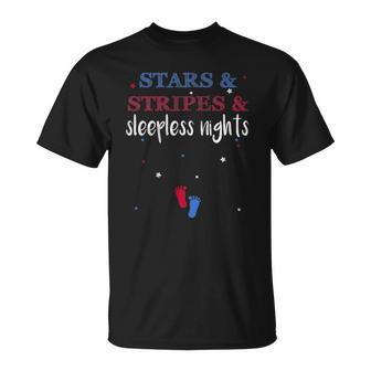 Stars And Stripes And Sleepless Nights July 4Th Of July Unisex T-Shirt | Mazezy
