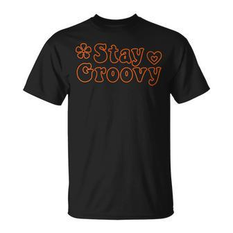 Stay Groovy Hippie Retro Style Unisex T-Shirt - Seseable