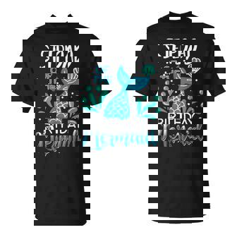Stepdad Of The Birthday Mermaid Matching Family Unisex T-Shirt - Seseable