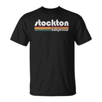 Stockton California Vintage 70S 80S Retro Style Men Women Unisex T-Shirt | Mazezy
