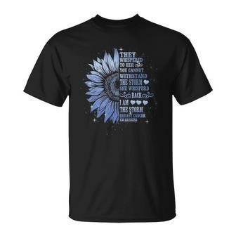 They Whispered To Her You Cannot Withstand The Storm Funny Unisex T-Shirt | Mazezy