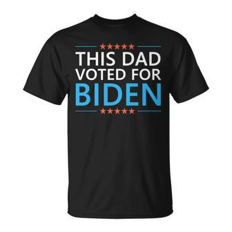 This Dad Voted For Biden Funny Fathers Day Quote 4Th Of July Unisex T-Shirt - Seseable