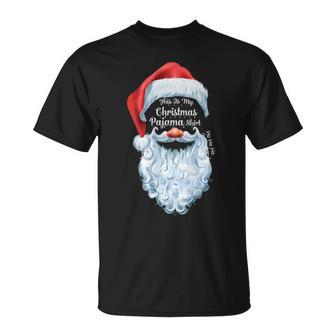 This Is My Christmas Pajama 877 Shirt Unisex T-Shirt | Favorety AU