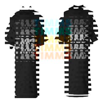 Timms Name Shirt Timms Family Name Unisex T-Shirt - Monsterry