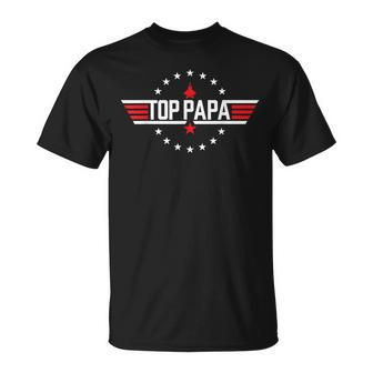 Top Papa Birthday Gun Jet Fathers Day Funny 80S Father Air Unisex T-Shirt - Seseable