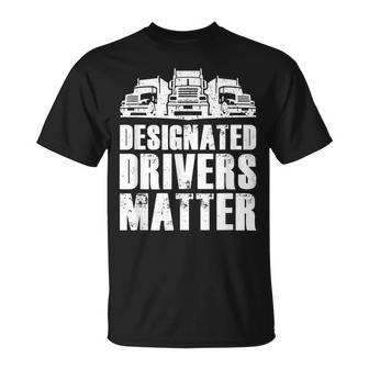 Truck Driver - Funny Big Trucking Trucker Unisex T-Shirt - Seseable