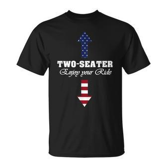 Two Seater Dad Joke American Flag 4Th Of July Motorbiking V2V3 Unisex T-Shirt - Seseable
