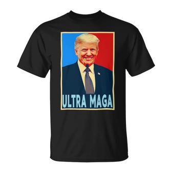 Ultra Maga President Donald Trump Gift Unisex T-Shirt | Favorety DE