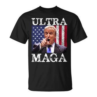 Ultra Maga Ultra Maga Funny Ultra Maga 2024 Ultra Maga And Proud Of Itultra Maga Proud Unisex T-Shirt | Favorety CA