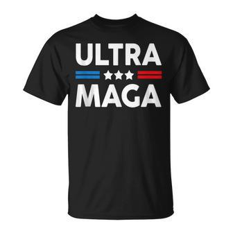 Ultra Mega Patriotic Trp Republicans Conservatives Apparel Unisex T-Shirt - Seseable