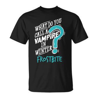 Vampire In Winter Frostbite 92 Trending Shirt Unisex T-Shirt | Favorety